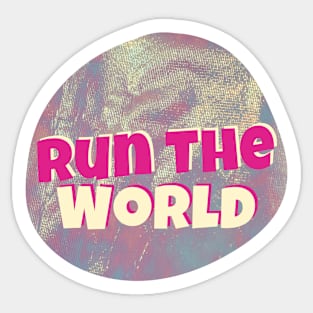 Empress Echo: Run The World, Your Way Sticker